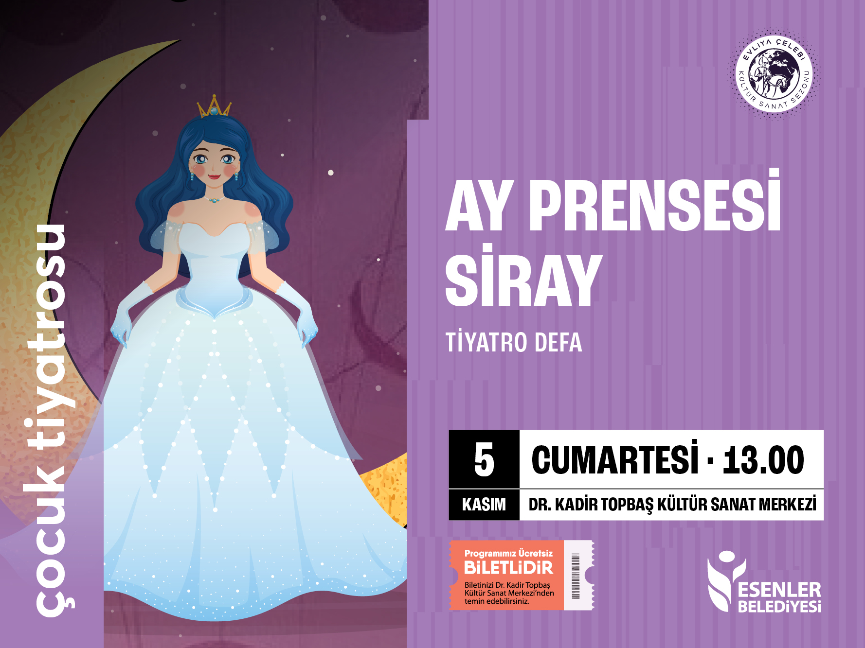 Ay Prensesi Siray - Esenler Belediyesi